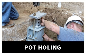 Pot Holing Services